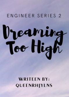 Dreaming Too High (Engineer Series 2)