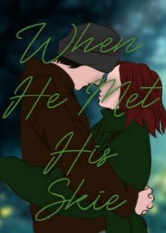When He Met His Skie