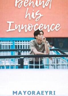 Behind His Innocence