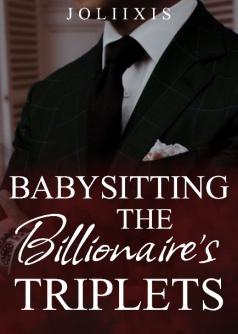 Babysitting The Billionaire's Triplets