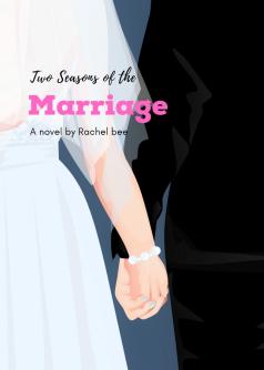Two Seasons Of The Marriage