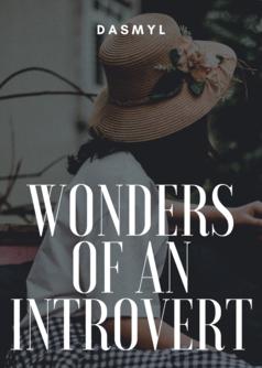 Wonders of an Introvert