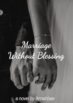 Marriage Without Blessing