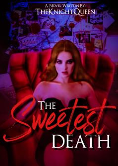 The Sweetest Death