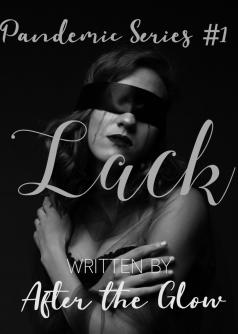 Lack (Pandemic Series #1)