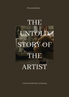 The Untold Story of the Artist