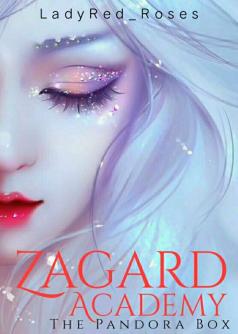 Zagard Academy : The Pandora Box