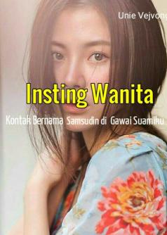 Insting  Wanita (Kontak Bernama Samsudin di Gawai Suamiku)