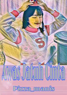 Awas Jatuh Cinta