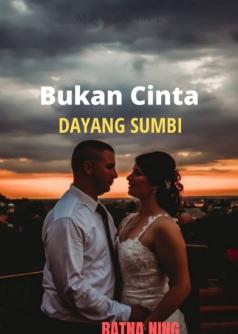 Bukan Cinta Sayang Sumbi