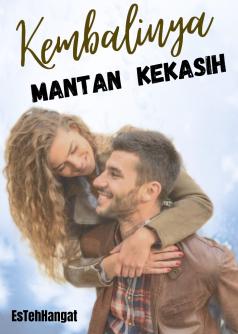 Kembalinya Mantan Kekasih