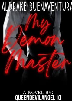 ALDRAKE BUENAVENTURA: My demon master