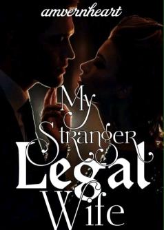 My Stranger Legal Wife