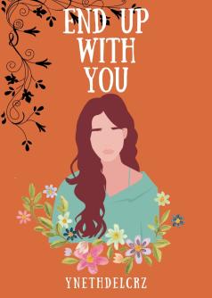 End Up With You