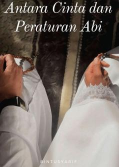 Antara Cinta dan Peraturan Abi