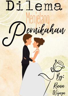 Dilema Menjelang Pernikahan