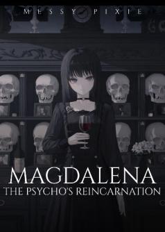 Magdalena: The Psycho's Reincarnation