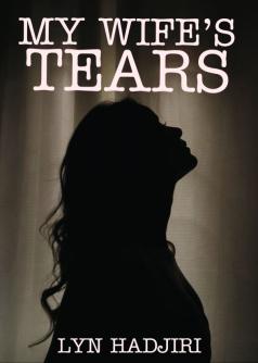 My Wife's Tears
