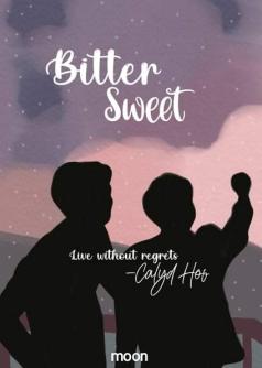 BITTER SWEET