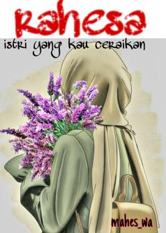 Rahesa (istri yang kau ceraikan)