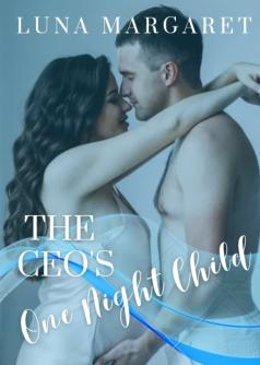 The CEO's One Night Child