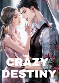 Crazy Destiny