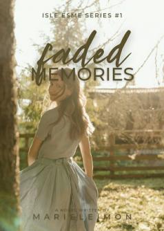Faded Memories (Isle Esme Series #1)