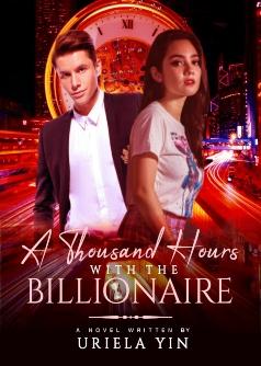 A Thousand Hours with The Billionaire