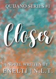 Closer