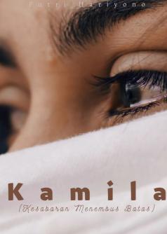 Kamila (Kesabaran Menembus Batas)