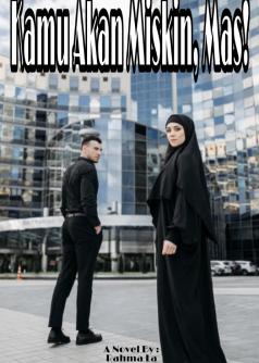 Kamu Akan Miskin, Mas!