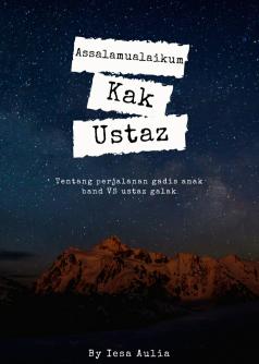 Assalamualaikum Kak Ustaz