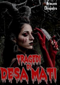 Tragedi Di Desa Mati