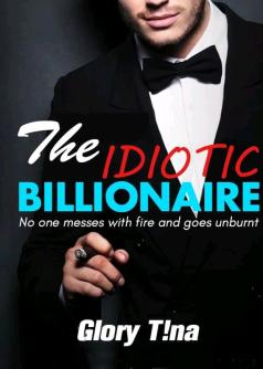 The Idiotic Billionaire