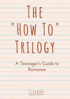 The How To Trilogy