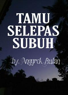 Tamu Selepas Subuh