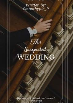 The Unexpected Wedding