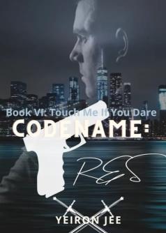 Codename: Tres (Book 6: Touch Me If You Dare)