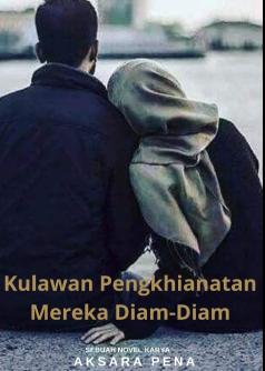 Kulawan Pengkhianatan Mereka Diam-Diam