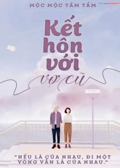 Kết hôn với vợ cũ