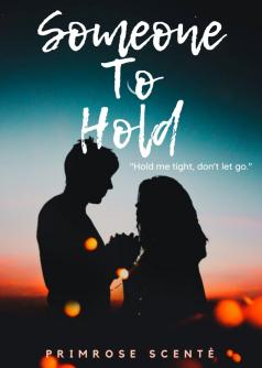 Someone To Hold