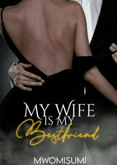 My wife is my bestfriend