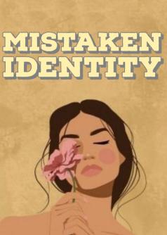 Mistaken Identity