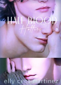 HALF BLOOD HOTTIES TRILOGY