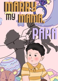 Marry my mama, papa [ENGLISH VER.]