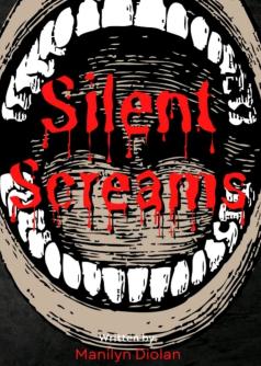 SILENT SCREAMS