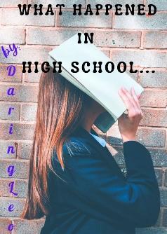 What Happened in Highschool (Tagalog version)