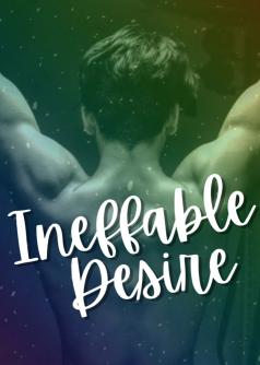 Ineffable Desire