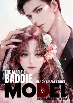 THE MAFIA'S BADDIE MODEL