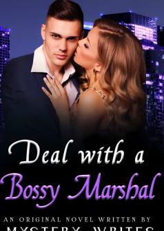 Deal With A Bossy Marshal